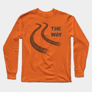 The Way - bible verse - Jesus God worship witness Christian design Long Sleeve T-Shirt